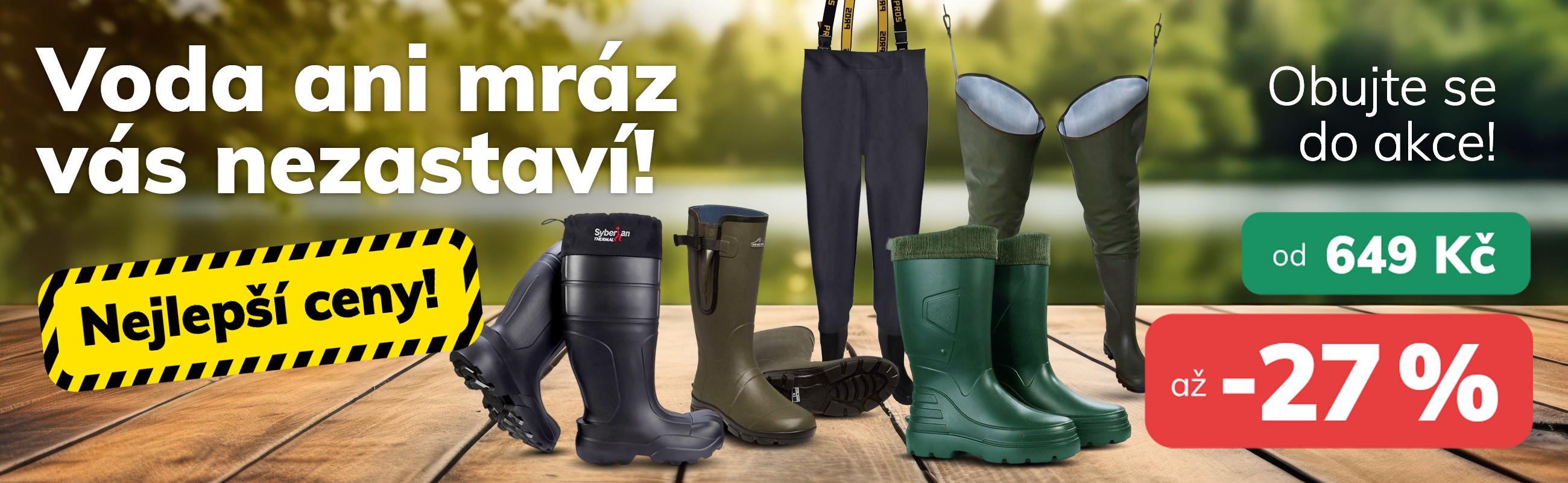 Obujte se do akce - holinky, broďáky a prsačky