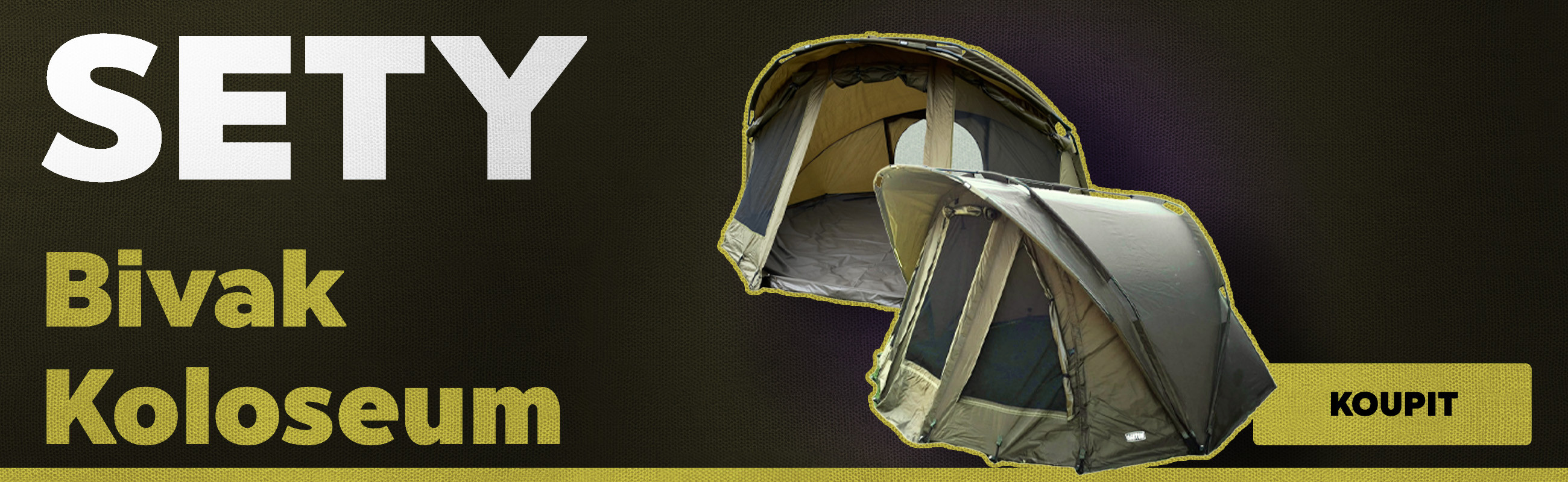 Sety Bivak Koloseum